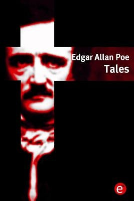 Edgar Allan Poe. Tales by Poe, Edgar Allan