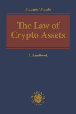 The Law of Crypto Assets by Maume, Philipp
