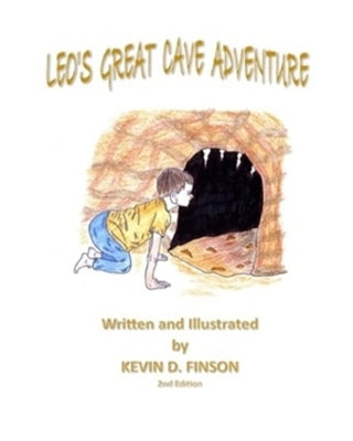 Leo's Great Cave Adventure by Finson, Kevin D.
