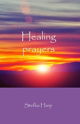 Healing prayers by Harp, Stefka
