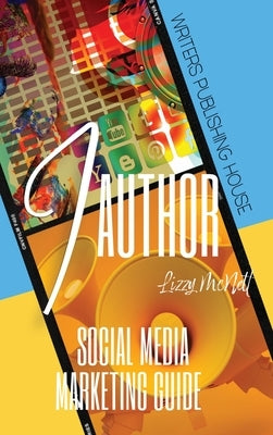 IAuthor: Marketing Resource Guide by McNett, Lizzy