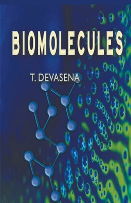 Biomolecules by Devasana, T.