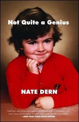 Not Quite a Genius by Dern, Nate