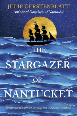 The Stargazer of Nantucket by Gerstenblatt, Julie