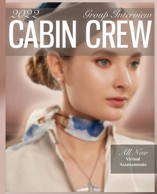 How to pass the cabin crew group interview by Johnson, Elizabeth