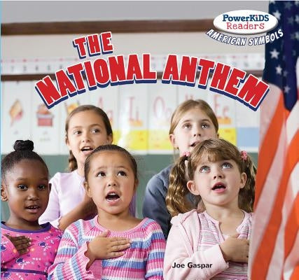 The National Anthem by Gaspar, Joe