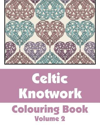 Celtic Knotwork Coloring Book (Volume 2) by H R Wallace Publishing