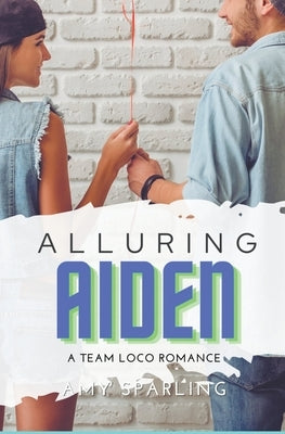 Alluring Aiden by Sparling, Amy