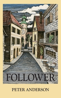 Follower by Anderson, Peter