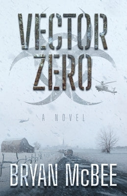 Vector Zero by McBee, Bryan