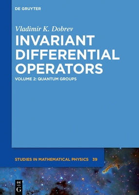 Quantum Groups by Dobrev, Vladimir K.