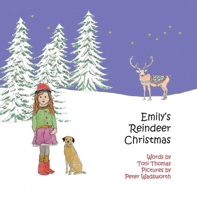 Emily's Reindeer Christmas by Thomas, Toni