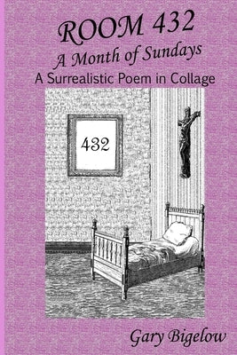 Room 432 by Bigelow, Gary