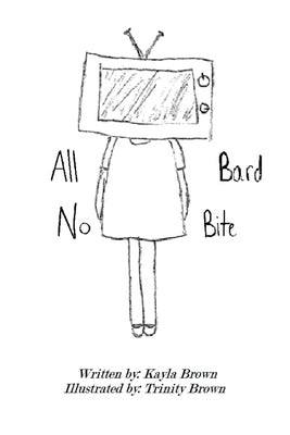 All Bard No Bite by Brown, Kayla