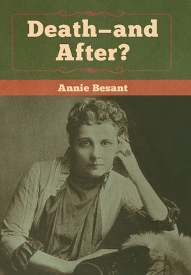 Death-and After? by Besant, Annie