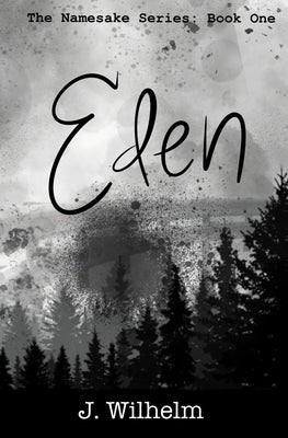 Eden by Wilhelm, J.