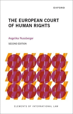 The European Court of Human Rights by Nussberger, Angelika