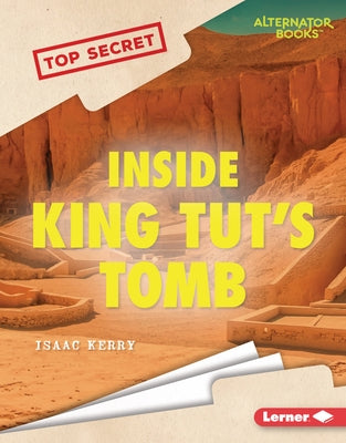 Inside King Tut's Tomb by Kerry, Isaac