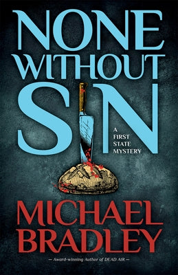 None Without Sin by Bradley, Michael
