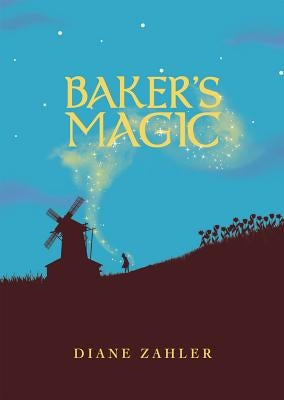 Baker's Magic by Zahler, Diane