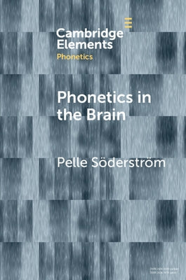 Phonetics in the Brain by Serstr, Pelle