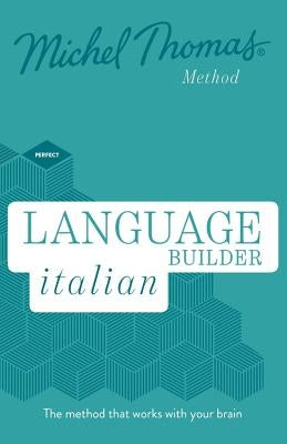 Language Builder Italian (Learn Italian with the Michel Thomas Method) by Thomas, Michel