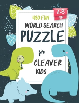 480 Fun Word Search Puzzles for Clever Kids: First Kids Word Search Puzzle Book Fun brain games for ages 4 & 8 (Fun Learning Activities for Kids) by Simple Place, Maru