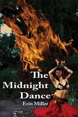 The Midnight Dance by Miller, Erin M.