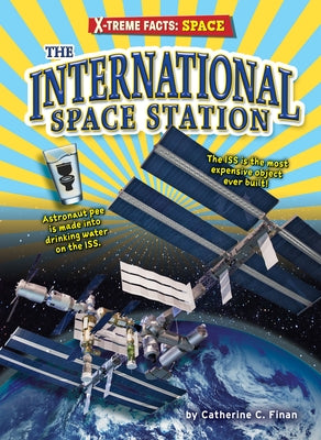 The International Space Station by Finan, Catherine C.