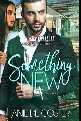 Something New: An Interracial Romance by De Coster, Janie