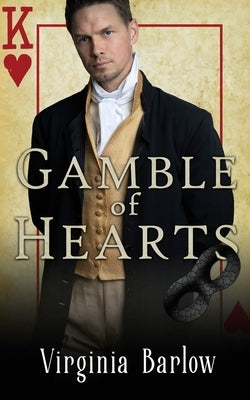 Gamble of Hearts by Barlow, Virginia