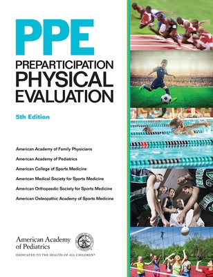 Ppe: Preparticipation Physical Evaluation by American Academy of Family Physicians