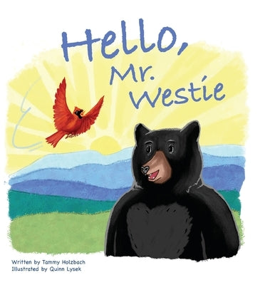 Hello, Mr. Westie by Holzbach, Tammy