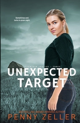 Unexpected Target by Zeller, Penny
