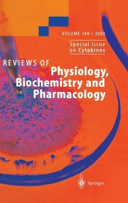 Reviews of Physiology, Biochemistry and Pharmacology 149 by Amara, S. G.