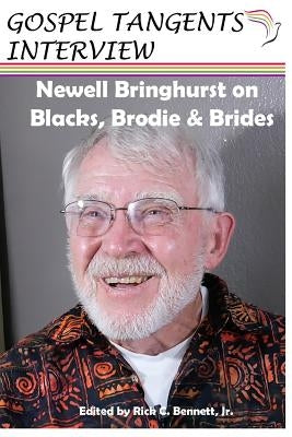 Newell Bringhurst on Blacks, Brodie, & Brides by Bennett, Rick