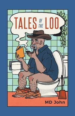 Tales of the Loo by John