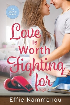 Love is Worth Fighting for by Kammenou, Effie