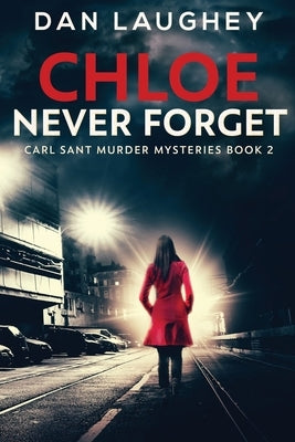 Chloe - Never Forget by Laughey, Dan
