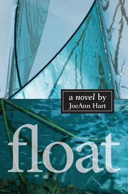 Float by Hart, Joeann