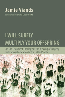 I Will Surely Multiply Your Offspring by Viands, Jamie