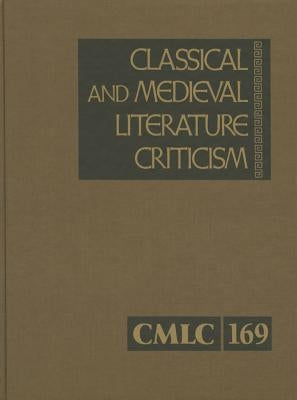 Classical and Medieval Literature Criticism by Trudeau, Lawrence J.