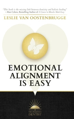 Emotional Alignment is Easy by Van Oostenbrugge, Leslie