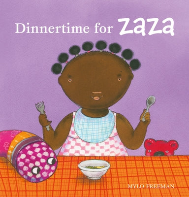 Dinnertime for Zaza by Freeman, Mylo