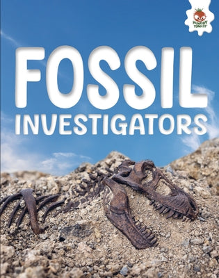 Fossil Investigators by Storm, Rebecca