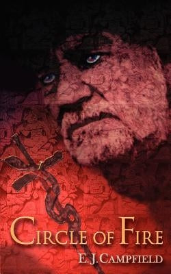 Circle of Fire by Campfield, E. J.