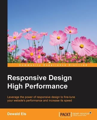 Responsive Design High Performance by Els, Dewald