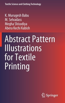 Abstract Pattern Illustrations for Textile Printing by Murugesh Babu, K.