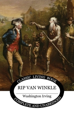 Rip Van Winkle by Irving, Washington