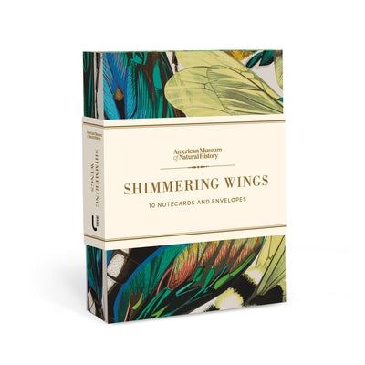 Shimmering Wings: 10 Notecards and Envelopes [With Envelope] by American Museum of Natural History